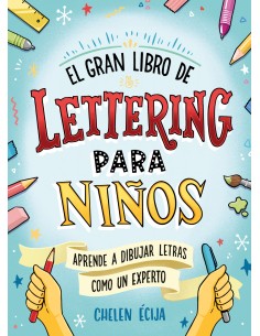 El gran libro de lettering para ninos