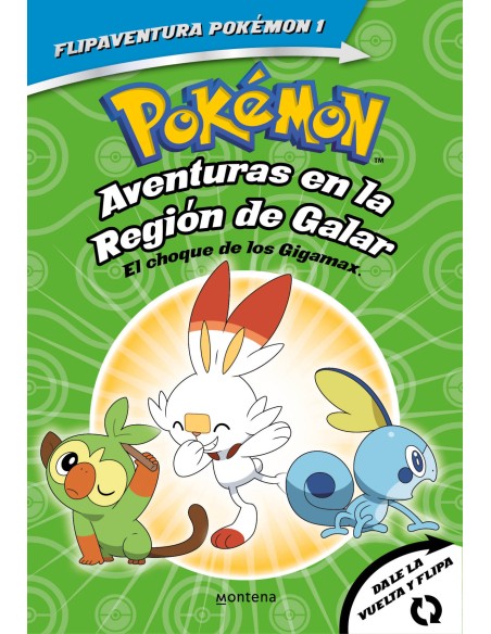 Pokemon Aventuras en la Region Galar El choque de los Gigamax Aventuras en la Region Alola El combate por el crista FlipAventur