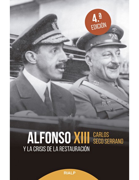 Alfonso XIII y la crisis de la Restauracion
