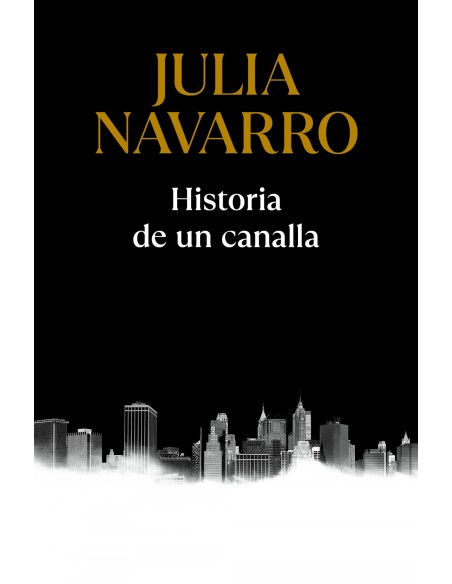 Historia de un canalla