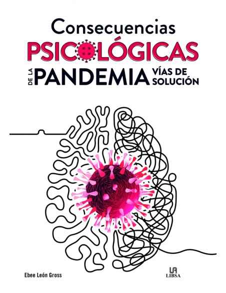 Consecuencias Psicologicas de la Pandemia Vias de Solucion