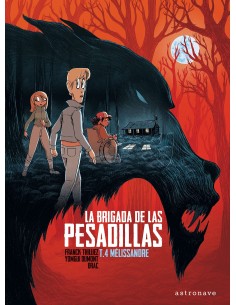 LA BRIGADA DE LAS PESADILLAS 4 MELISSANDRE