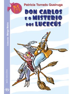 Don Carlos e o misterio dos lucecus