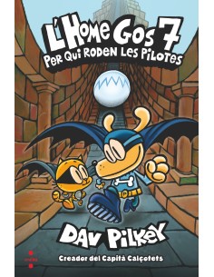 L Home Gos 7 Per qui roden les pilotes