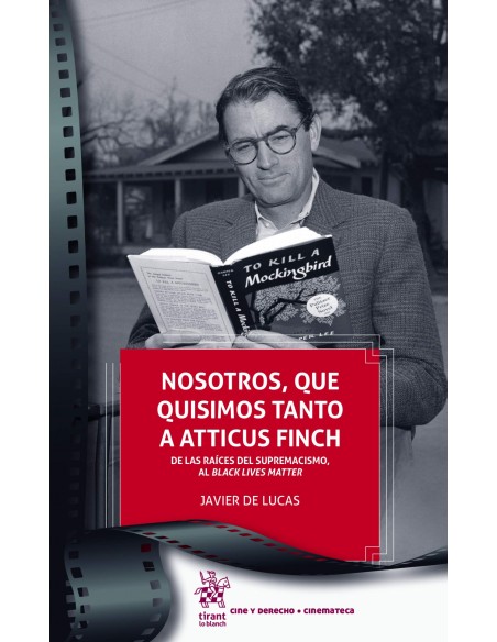 Nosotros que quisimos tanto a Atticus Finch
