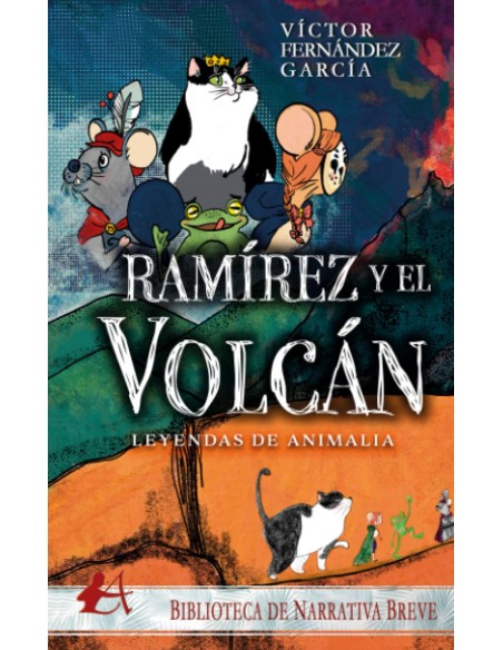 Leyendas de animalia ramirez y el volcan