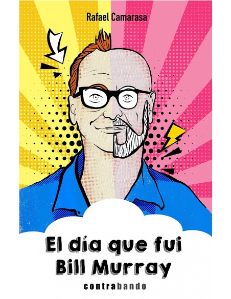 El da que fui Bill Murray