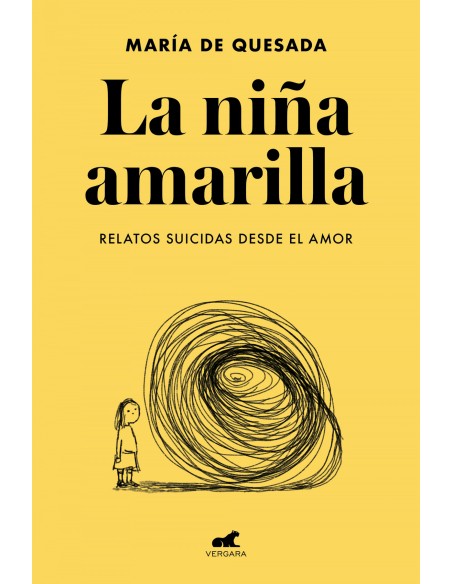 La nina amarilla El libro de relatos suicidas desde el amor