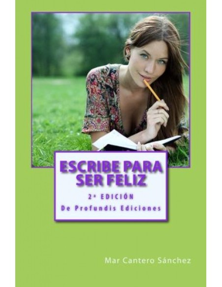 Escribe para ser feliz