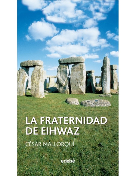 La fraternidad de eihwaz