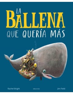 La ballena que queria mas