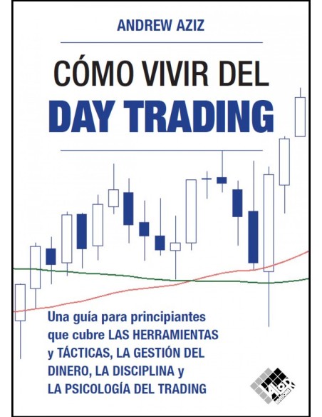 Como vivir del day trading