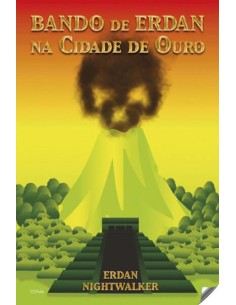 Bando de Erdan na cidade de ouro