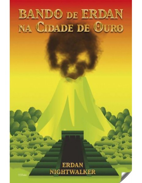 Bando de Erdan na cidade de ouro