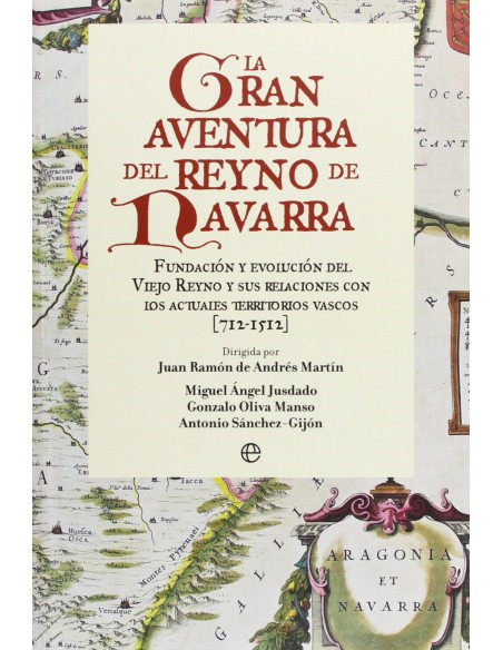La gran aventura del Reyno de Navarra