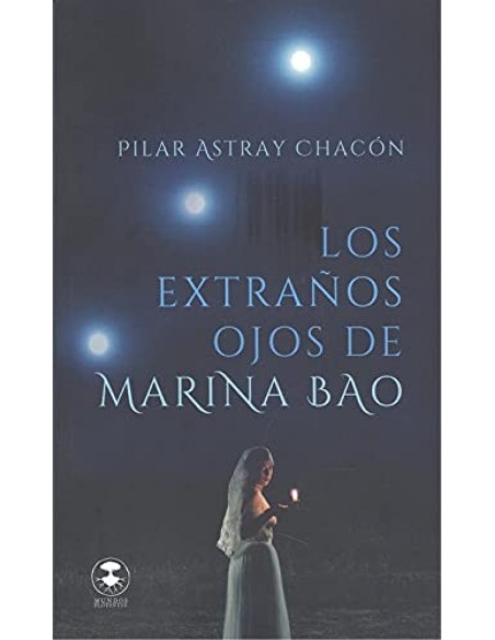 LOS EXTRANOS OJOS DE MARINA BAO