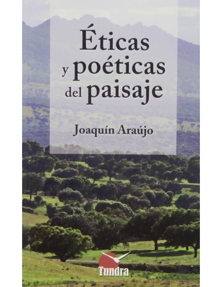 ETICAS Y POETICAS DEL PAISAJE
