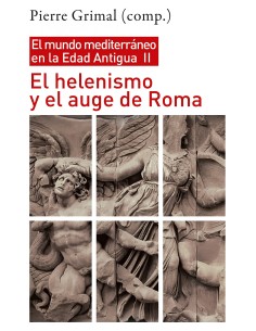 HELENISMO Y AUGE DE ROMA MUNDO MEDITERRANEO EDAD ANTIGUA II