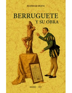 Berruguete y su obra