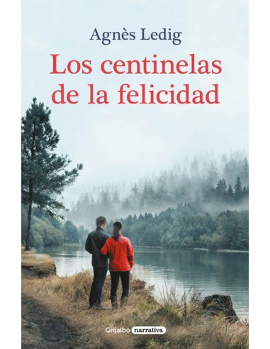 Los centinelas de la felicidad