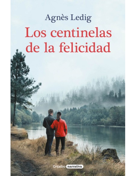 Los centinelas de la felicidad