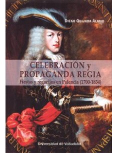 CELEBRACION Y PROPAGANDA REGIA FIESTAS Y REGOCIEN PALENCIA
