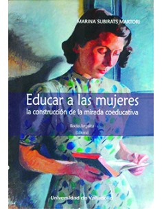 EDUCAR A LAS MUJERES LA CONSTRUCCION DE LA MIRADA COEDUCATIVA