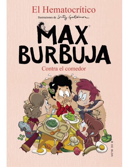 Contra el comedor Max Burbuja 4