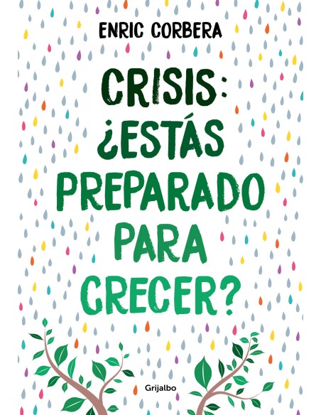 Crisis estas preparado para crecer