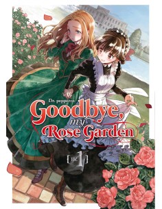 GOODBYE MY ROSE GARDEN 01