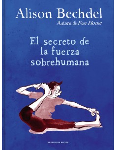 El secreto de la fuerza sobrehumana