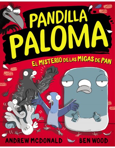 El misterio de las migas de pan Pandilla Paloma 1