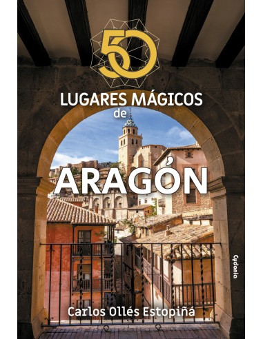 50 LUGARES MAGICOS DE ARAGON