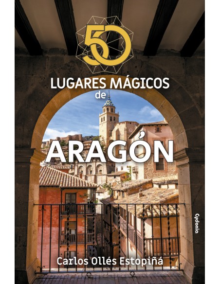 50 LUGARES MAGICOS DE ARAGON