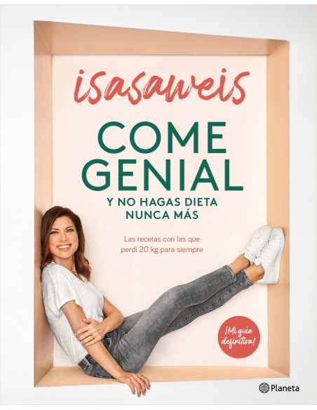 Come genial y no hagas dieta nunca mas