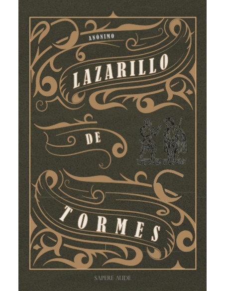 La vida de Lazarillo de Tormes y de sus fortunas y adversidades