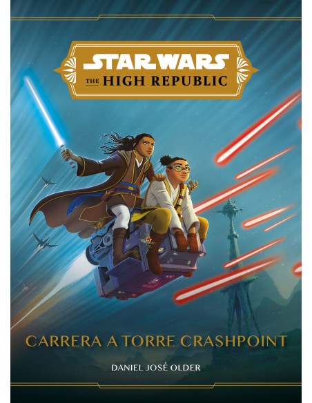 Star Wars The High Republic Carrera a Torre Crashpoint