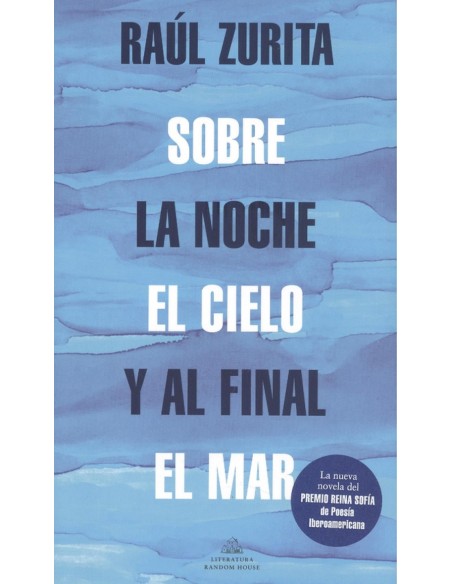 Sobre la noche el cielo y al final el mar