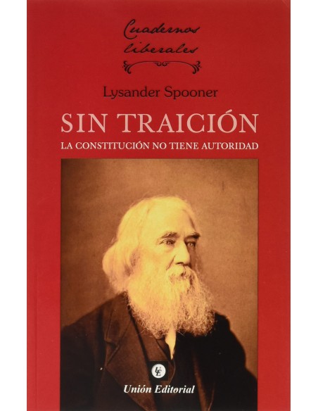SIN TRAICION LA CONSTITUCION NO TIENE AUTORIDAD