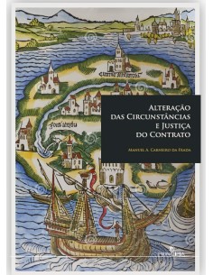 Alteracao das circunstancias e justica do contrato