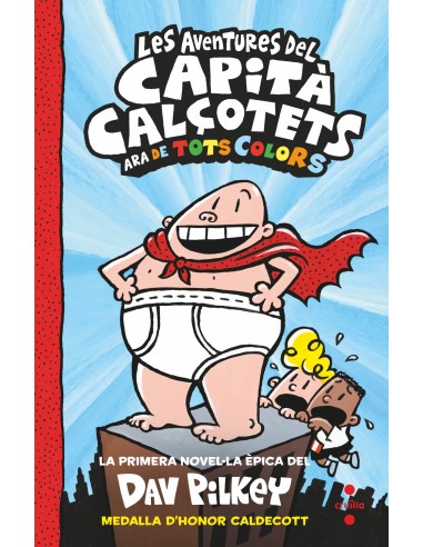 Les aventures del Capita Calcotets de tots colors