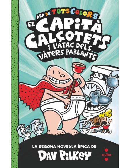 El Capita Calcotets i l atac dels vaters parlants