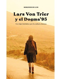 Lars von Trier y el Dogma 95