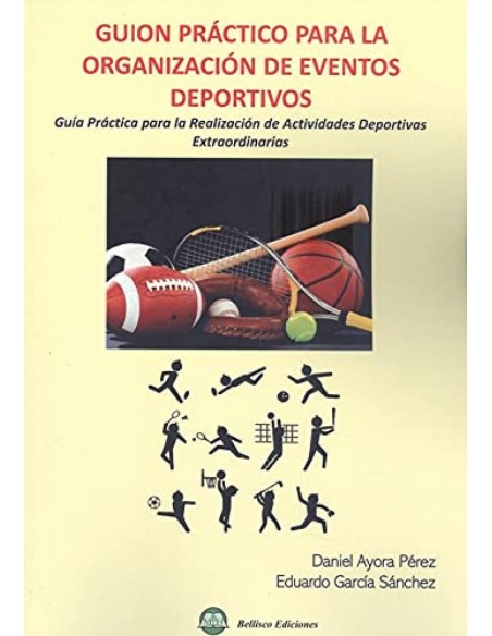 Guion practico para la organizacion de eventos deportivos