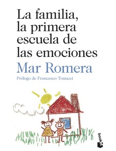 La familia la primera escuela de las emociones