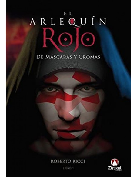El Arlequin Rojo De Mascaras y Cromas