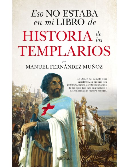 ESO NO ESTABAHIST DE LOS TEMPLARIOS