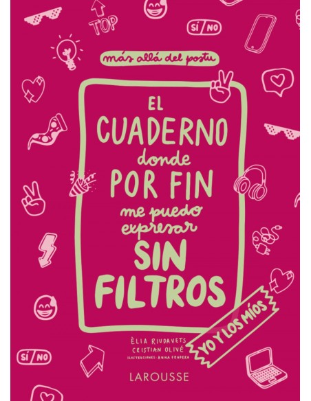 El cuaderno donde por fin me puedo expresar sin filtros YO y los MIOS