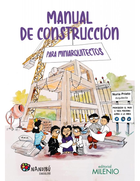 Manual de construccion para miniarquitectos