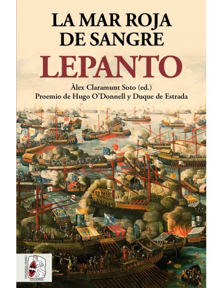 Lepanto La mar roja de sangre